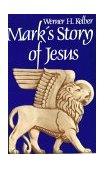 Mark's Story of Jesus  cover art