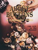 About Buttons A Collector's Guide, 150 AD to the Present cover art