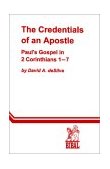 Credentials of an Apostle Paul's Gospel in 2 Corinthians 1-7  9780941037556 Front Cover