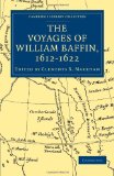 Voyages of William Baffin, 1612-1622 2010 9781108011556 Front Cover