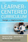 Learner-Centered Curriculum Design and Implementation cover art