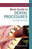 Basic Guide to Dental Procedures 2nd 9781118924556 Front Cover
