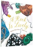 A Rock Is Lively:  9781452145556 Front Cover