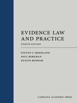 Evidence Law and Practice 8th 9781531022556 Front Cover