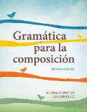 Gramï¿½tica para la Composiciï¿½n Tercera Ediciï¿½n 3rd 9781626162556 Front Cover