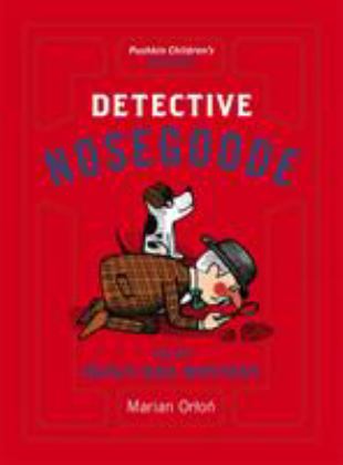 Detective Nosegoode and the Music Box Mystery  9781782691556 Front Cover