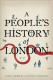 People's History of London 2012 9781844678556 Front Cover