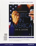 Politics in America, 2014 Election Update, Books a la Carte Edition 10th 9780134081557 Front Cover