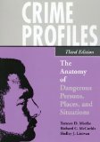 Crime Profiles The Anatomy of Dangerous Persons, Places, and Situations cover art