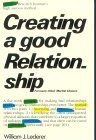 Creating a Good Relationship 1984 9780393301557 Front Cover
