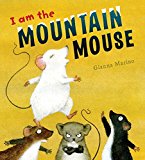 I Am the Mountain Mouse  9780451469557 Front Cover