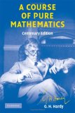 Course of Pure Mathematics Centenary Edition 