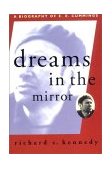Dreams in the Mirror A Biography of E. E. Cummings cover art