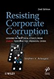 Resisting Corporate Corruption Cases in Practical Ethics from Enron Through the Financial Crisis cover art