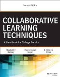 Collaborative Learning Techniques A Handbook for College Faculty