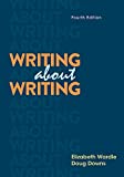 Loose-Leaf Version for Writing about Writing 4th 9781319281557 Front Cover