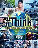 Think: Critical Thinking about Social Problems  9781465287557 Front Cover