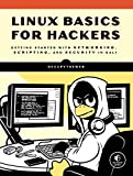 Linux Basics for Hackers Getting Started with Networking, Scripting, and Security in Kali  9781593278557 Front Cover