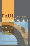 Paul and the Thessalonians The Philosophic Tradition of Pastoral Care  9781610973557 Front Cover