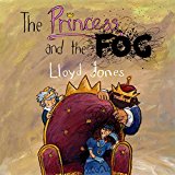 Princess and the Fog A Story for Children with Depression  9781849056557 Front Cover