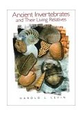 Ancient Invertebrates and Their Living Relatives  cover art