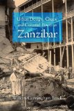 Urban Design, Chaos, and Colonial Power in Zanzibar 2010 9780253222558 Front Cover