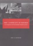 Landscape of Reform Civic Pragmatism and Environmental Thought in America cover art