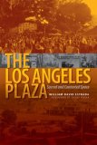 Los Angeles Plaza Sacred and Contested Space cover art