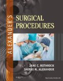 Alexander&#39;s Surgical Procedures 