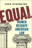 Equal Women Reshape American Law 2009 9780393065558 Front Cover
