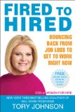Fired to Hired Bouncing Back from Job Loss to Get to Work Right Now 2009 9780425230558 Front Cover