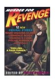 Murder for Revenge 12 New Original Stories 1999 9780440613558 Front Cover