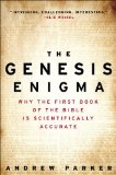 Genesis Enigma Why the First Book of the Bible Is Scientifically Accurate 2010 9780452296558 Front Cover