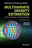 Multivariate Density Estimation Theory, Practice, and Visualization cover art