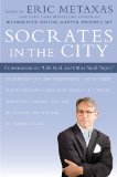 Socrates in the City Conversations on Life, God, and Other Small Topics cover art