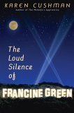 Loud Silence of Francine Green  9780618504558 Front Cover