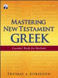 Mastering New Testament Greek Essential Tools for Students with CD cover art