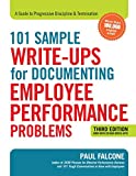 101 Sample Write-Ups for Documenting Employee Performance Problems A Guide to Progressive Discipline and Termination 3rd 9780814438558 Front Cover
