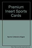Premium Insert Sports Cards 1995 9780873413558 Front Cover