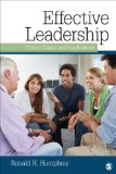 Effective Leadership Theory, Cases, and Applications