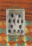 The Voodoo Kings: 2013 9781479773558 Front Cover