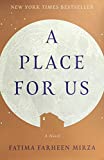 Place for Us A Novel  9781524763558 Front Cover