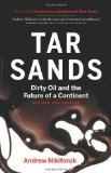 Tar Sands Dirty Oil and the Future of a Continent, Revised and Updated Edition cover art