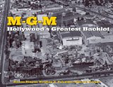 Mgm Hollywood's Greatest Backlot  9781595800558 Front Cover