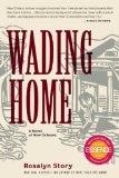 Wading Home A Novel of New Orleans  9781932841558 Front Cover