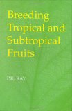 Breeding Tropical and Subtropical Fruits 2002 9783540428558 Front Cover