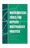 Mathematical Tools for Applied Multivariate Analysis 2nd 1997 Revised  9780121609559 Front Cover