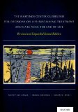 Hastings Center Guidelines for Decisions on Life-Sustaining Treatment and Care near the End of Life Revised and Expanded Second Edition 2nd 9780199974559 Front Cover