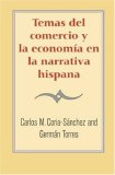 Temas Del Comercio y la Economï¿½a en la Narrativa Hispana  cover art