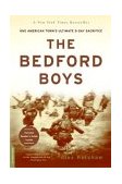 Bedford Boys One American Town's Ultimate d-Day Sacrifice cover art